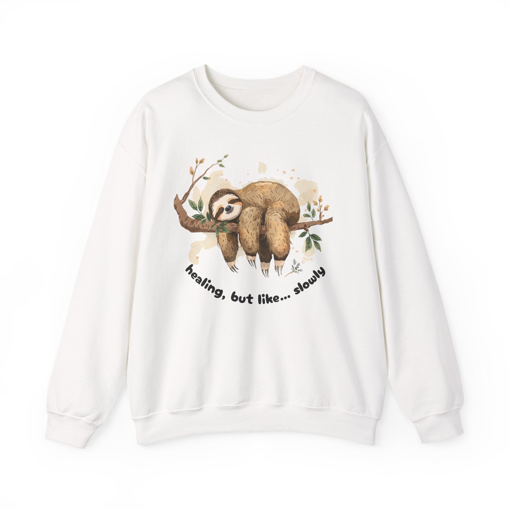 Sloth Crewneck Sweatshirt — Cute 'Healing, But Like... Slowly' Cozy Pullover