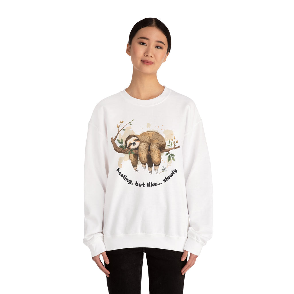 Sloth Crewneck Sweatshirt — Cute 'Healing, But Like... Slowly' Cozy Pullover