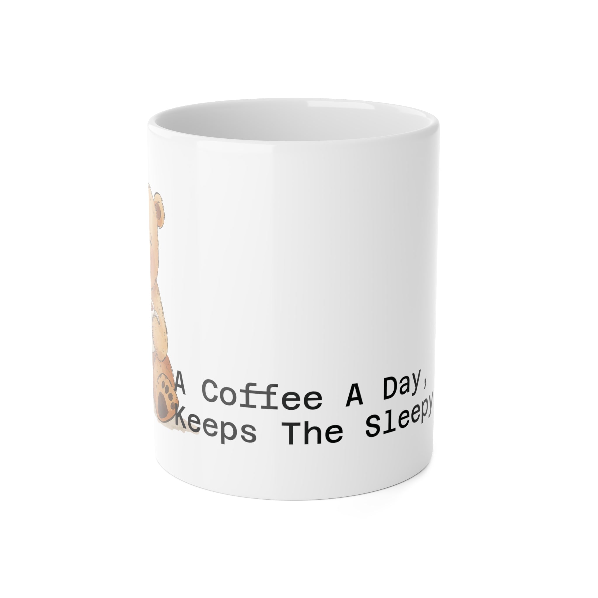 Coffee Bear Mug – "A Coffee A Day, Keeps The Sleepy Away" 11oz Ceramic